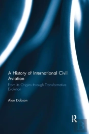 A History Of International Civil Aviation