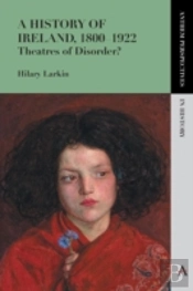 A History Of Ireland, 1800â€“1922