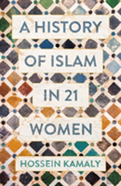 Bertrand.pt - A History Of Islam In 21 Women