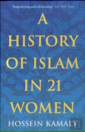 A History Of Islam In 21 Women
