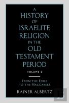A History Of Israelite Religion In The Old Testament Period