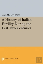 A History Of Italian Fertility During The Last Two Centuries