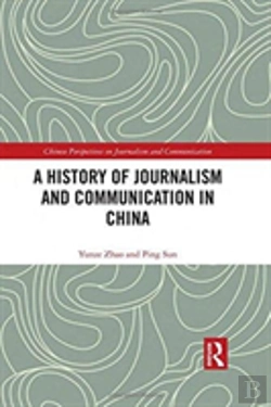 Bertrand.pt - A History Of Journalism And Communication In China