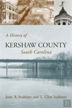 Bertrand.pt - A History Of Kershaw County, South Carolina