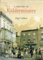 A History Of Kidderminster
