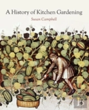 A History Of Kitchen Gardening