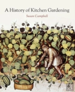 Bertrand.pt - A History Of Kitchen Gardening