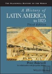 A History Of Latin America To 1825