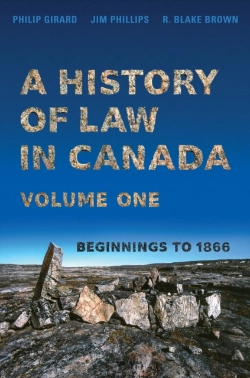 Bertrand.pt - A History Of Law In Canada, Volume One