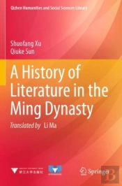 A History Of Literature In The Ming Dynasty