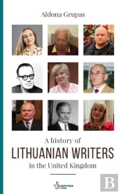 A History Of Lithuanian Writers  In The United Kingdom