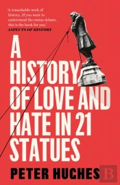 A History Of Love And Hate In 21 Statue