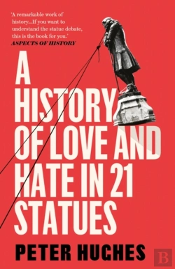 Bertrand.pt - A History Of Love And Hate In 21 Statue