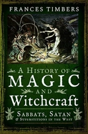 A History Of Magic And Witchcraft