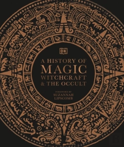 Bertrand.pt - A History Of Magic, Witchcraft And The Occult