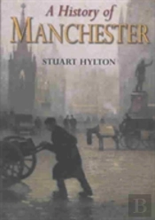 A History Of Manchester