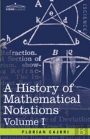 A History Of Mathematical Notations