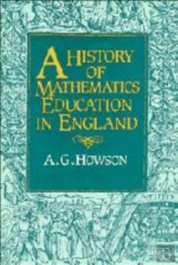Bertrand.pt - A History Of Mathematics Education In England