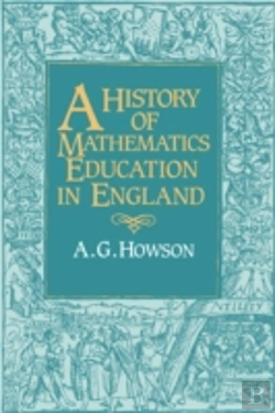 Bertrand.pt - A History Of Mathematics Education In England