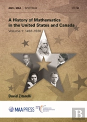 A History Of Mathematics In The United States And Canada