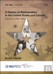A History Of Mathematics In The United States And Canada