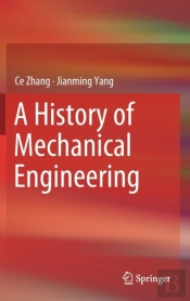A History Of Mechanical Engineering