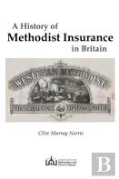 A History Of Methodist Insurance In Britain