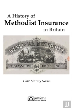 Bertrand.pt - A History Of Methodist Insurance In Britain