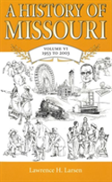 A History Of Missouri V. 6; 1953 To 2003