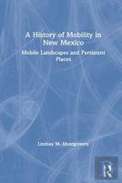 A History Of Mobility In New Mexico