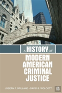 Bertrand.pt - A History Of Modern American Criminal Justice