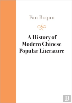 Bertrand.pt - A History Of Modern Chinese Popular Literature