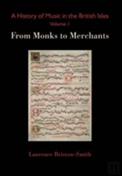 Bertrand.pt - A History Of Music In The British Isles, Volume 1