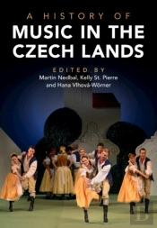 A History Of Music In The Czech Lands