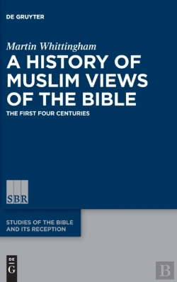 Bertrand.pt - A History Of Muslim Views Of The Bible