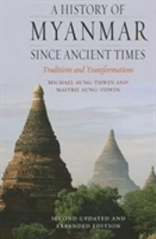 A History Of Myanmar Since Ancient Times