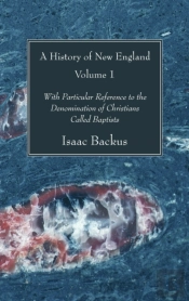 A History Of New England, Volume 1