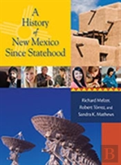 A History Of New Mexico Since Statehood