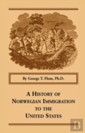 A History Of Norwegian Immigration To Th