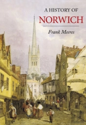 A History Of Norwich
