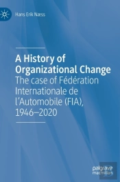 A History Of Organizational Change