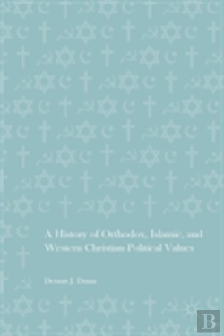 Bertrand.pt - A History Of Orthodox, Islamic, And Western Christian Political Values