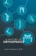 A History Of Orthopedics