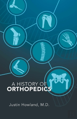 Bertrand.pt - A History Of Orthopedics