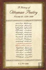 A History Of Ottoman Poetry Volume Iii