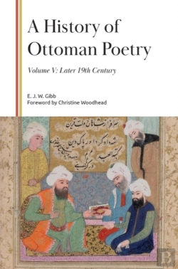 Bertrand.pt - A History Of Ottoman Poetry, Volume V