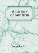 A History Of Our Firm