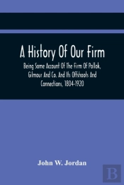 A History Of Our Firm
