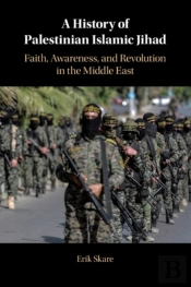 A History Of Palestinian Islamic Jihad