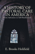 A History Of Pastoral Care In America